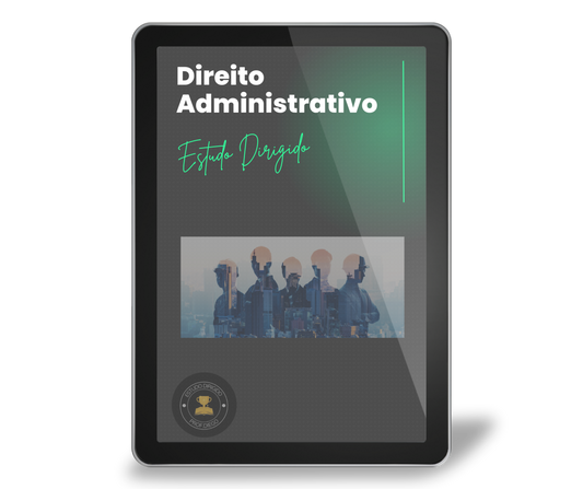 Direito Administrativo - Estudo Dirigido